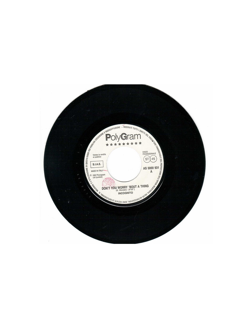 Don't You Worry 'Bout A Thing   Achy Breaky Heart [Incognito,...] - Vinyl 7", 45 RPM, Promo