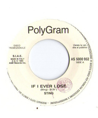 If I Ever Lose   Ain't No Man [Sting,...] - Vinyl 7", 45 RPM, Promo