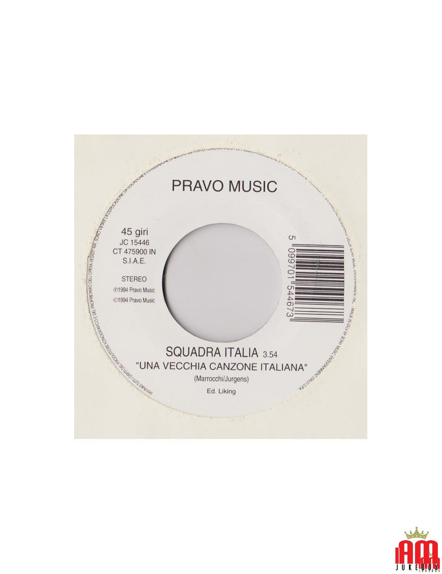 Une vieille chanson italienne Amici Non Ne Ho [Squadra Italia,...] - Vinyl 7", 45 RPM, Jukebox [product.brand] 1 - Shop I'm Juke