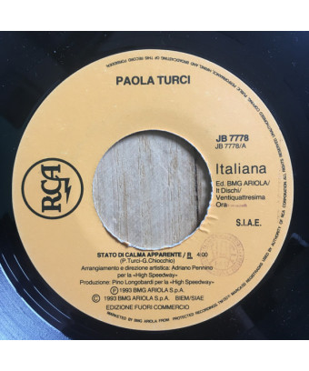 Stato Di Calma Apparente - Dedicato A Te [Paola Turci,...] - Vinyl 7", 45 RPM, Promo
