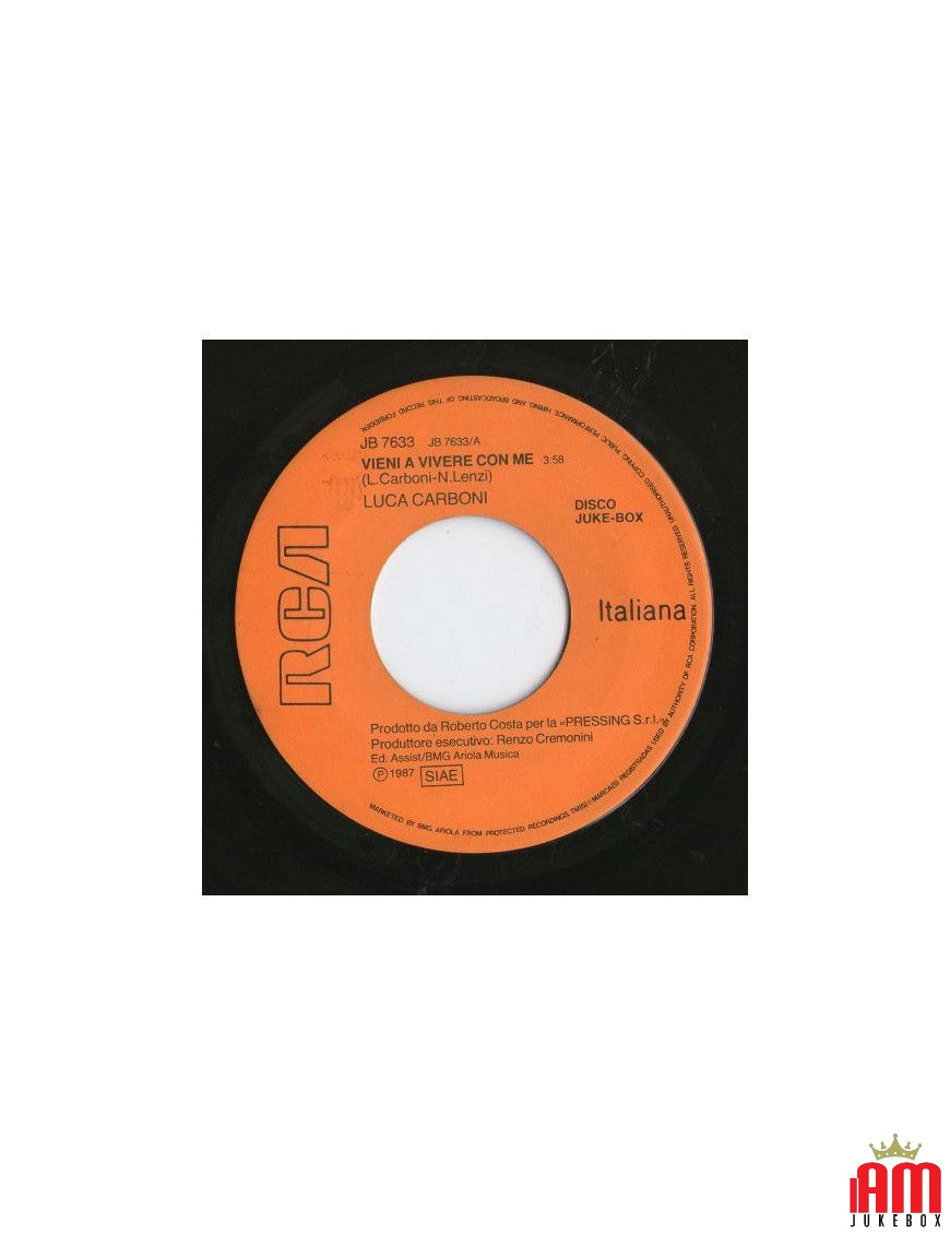 Come A Vivere Con Me (I've Had) Le moment de ma vie [Luca Carboni,...] - Vinyl 7", 45 RPM, Jukebox [product.brand] 1 - Shop I'm 