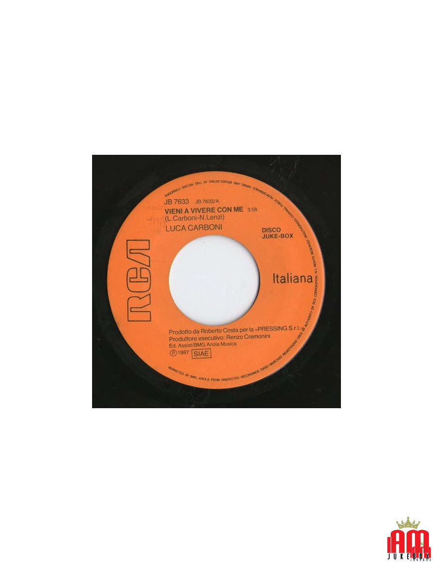 Come A Vivere Con Me (I've Had) The Time Of My Life [Luca Carboni,...] - Vinyl 7", 45 RPM, Jukebox [product.brand] 1 - Shop I'm 