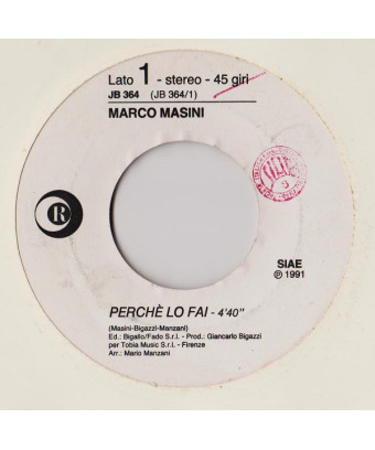 Perchè Lo Fai   E La Musica Va [Marco Masini,...] - Vinyl 7", 45 RPM, Jukebox