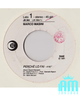 Why You Do It And The Music Goes [Marco Masini,...] – Vinyl 7", 45 RPM, Jukebox [product.brand] 1 - Shop I'm Jukebox 