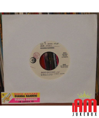 Radio Baccano Io Senza Te [Gianna Nannini] – Vinyl 7", 45 RPM, Jukebox [product.brand] 1 - Shop I'm Jukebox 