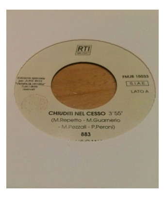Chiuditi Nel Cesso Battisti [883,...] - Vinyl 7", 45 RPM, Jukebox [product.brand] 1 - Shop I'm Jukebox 