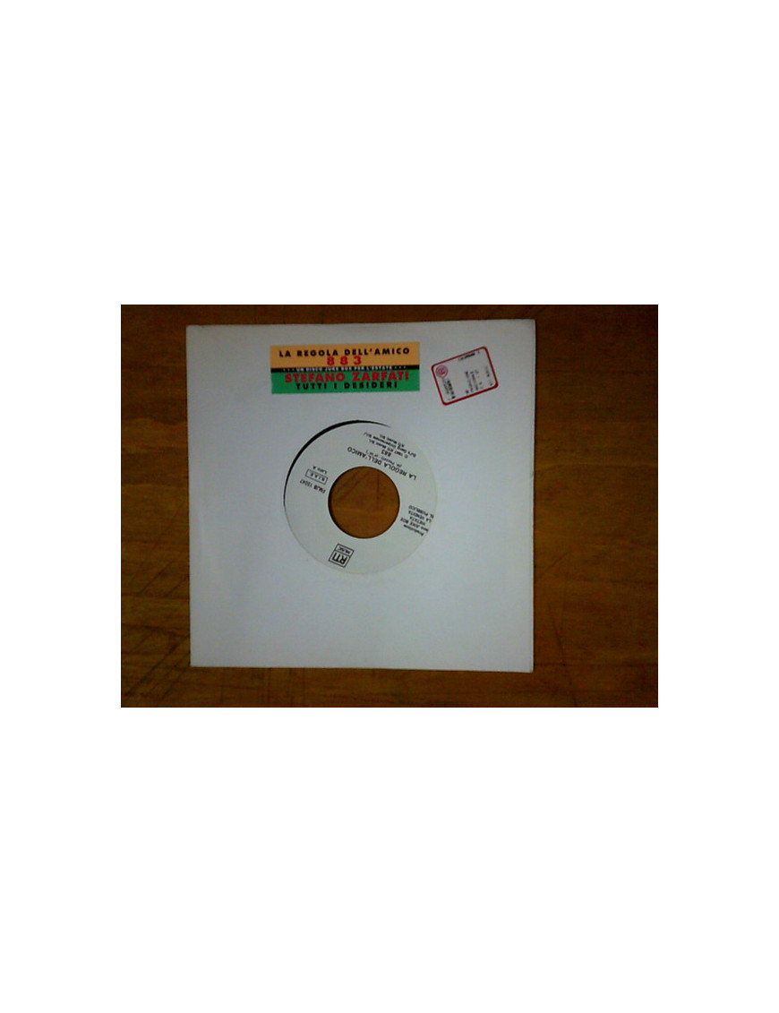 La Regola Dell'Amico   Tutti I Desideri [883,...] - Vinyl 7", 45 RPM, Jukebox