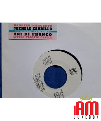 Silver Girl Little Plastic Castle [Michele Zarrillo,...] - Vinyle 7", 45 RPM, Jukebox [product.brand] 1 - Shop I'm Jukebox 