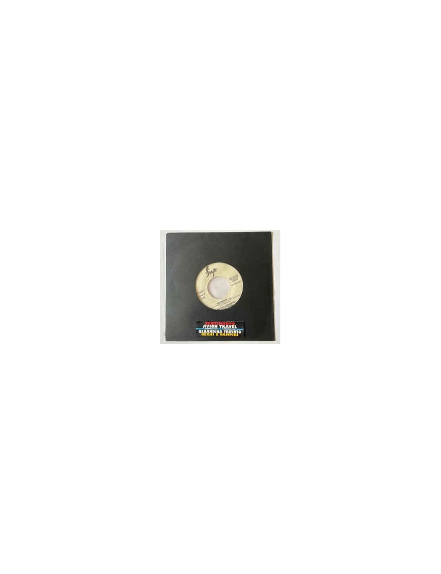 Gechi E Vampiri Sentimento [Gerardina Trovato,...] - Vinyl 7", 45 RPM, Jukebox, Promo [product.brand] 1 - Shop I'm Jukebox 