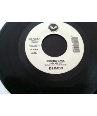 Coming Back The Sign [DJ Dado,...] – Vinyl 7", 45 RPM, Single