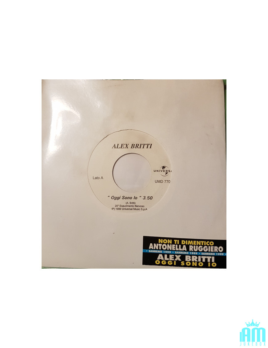 Today it's me I won't forget you [Alex Britti,...] - Vinyl 7", 45 RPM, Stereo [product.brand] 1 - Shop I'm Jukebox 