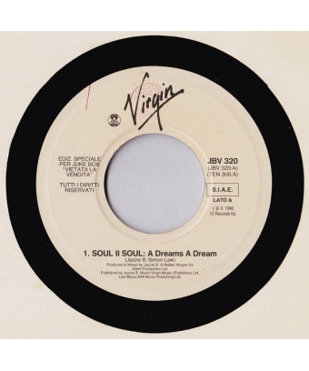 A Dreams A Dream You Do Me [Soul II Soul,...] - Vinyle 7", 45 RPM, Jukebox