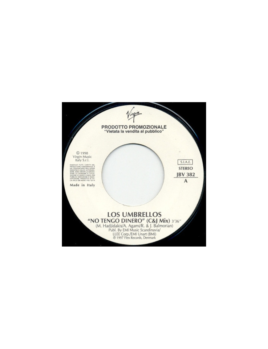 No Tengo Dinero (C&J Mix)   Cosa Conta (Edit) [Los Umbrellos,...] - Vinyl 7", 45 RPM, Promo