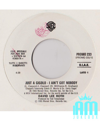 Just A Gigolo - I Aint Got Nobody Ricocheted Love [David Lee Roth,...] - Vinyle 7", 45 RPM, Jukebox [product.brand] 1 - Shop I'm