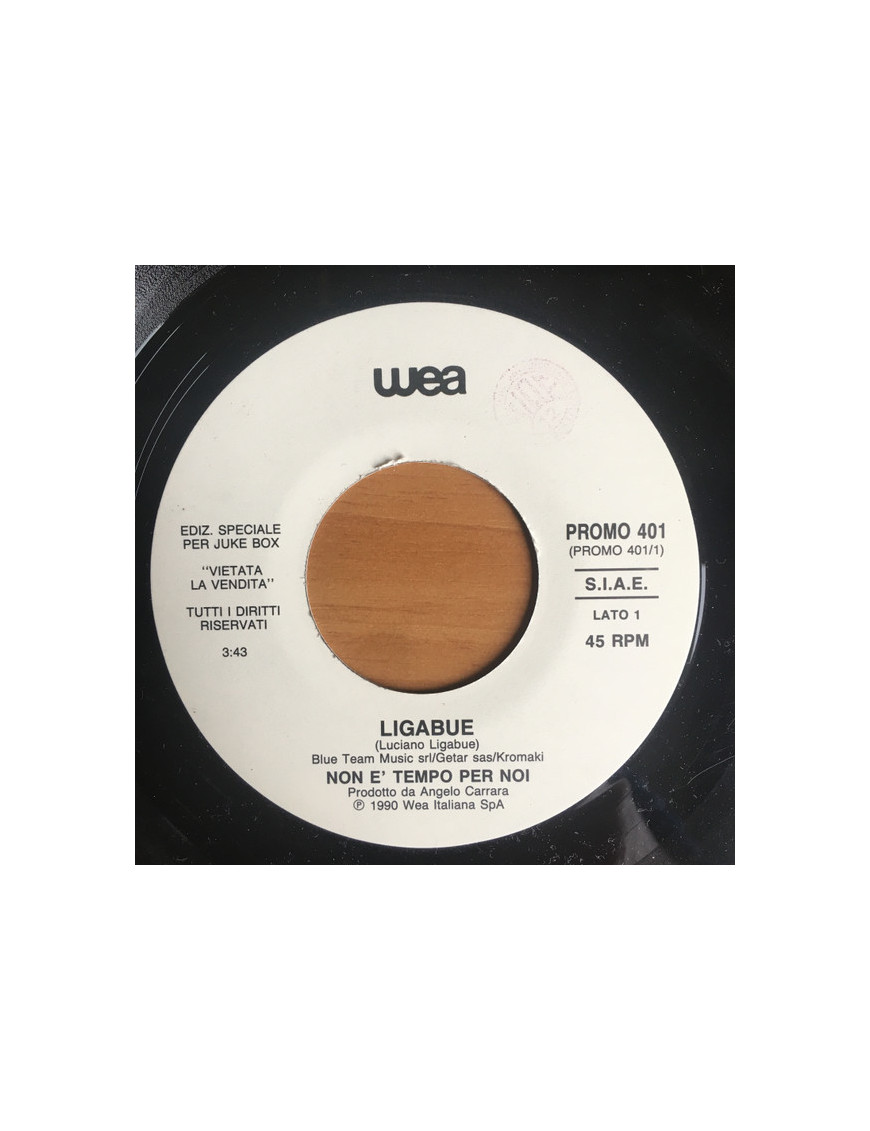 Il n'y a pas de temps pour nous La Force de l'amour [Luciano Ligabue,...] - Vinyl 7", 45 RPM, Jukebox