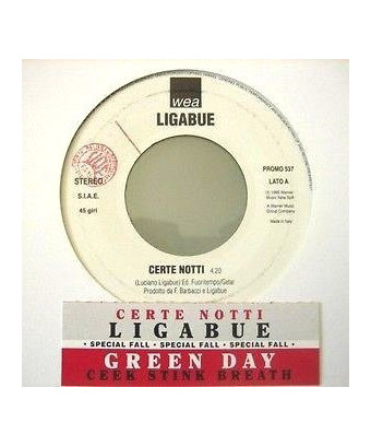 Certe Notti   Geek Stink Breath [Luciano Ligabue,...] - Vinyl 7", 45 RPM, Promo