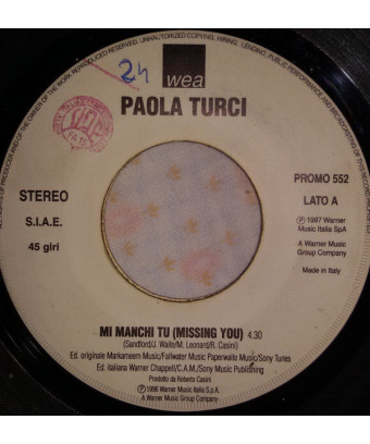 MI Manchi Tu (Missing You) When I Need You [Paola Turci,...] – Vinyl 7", 45 RPM, Stereo