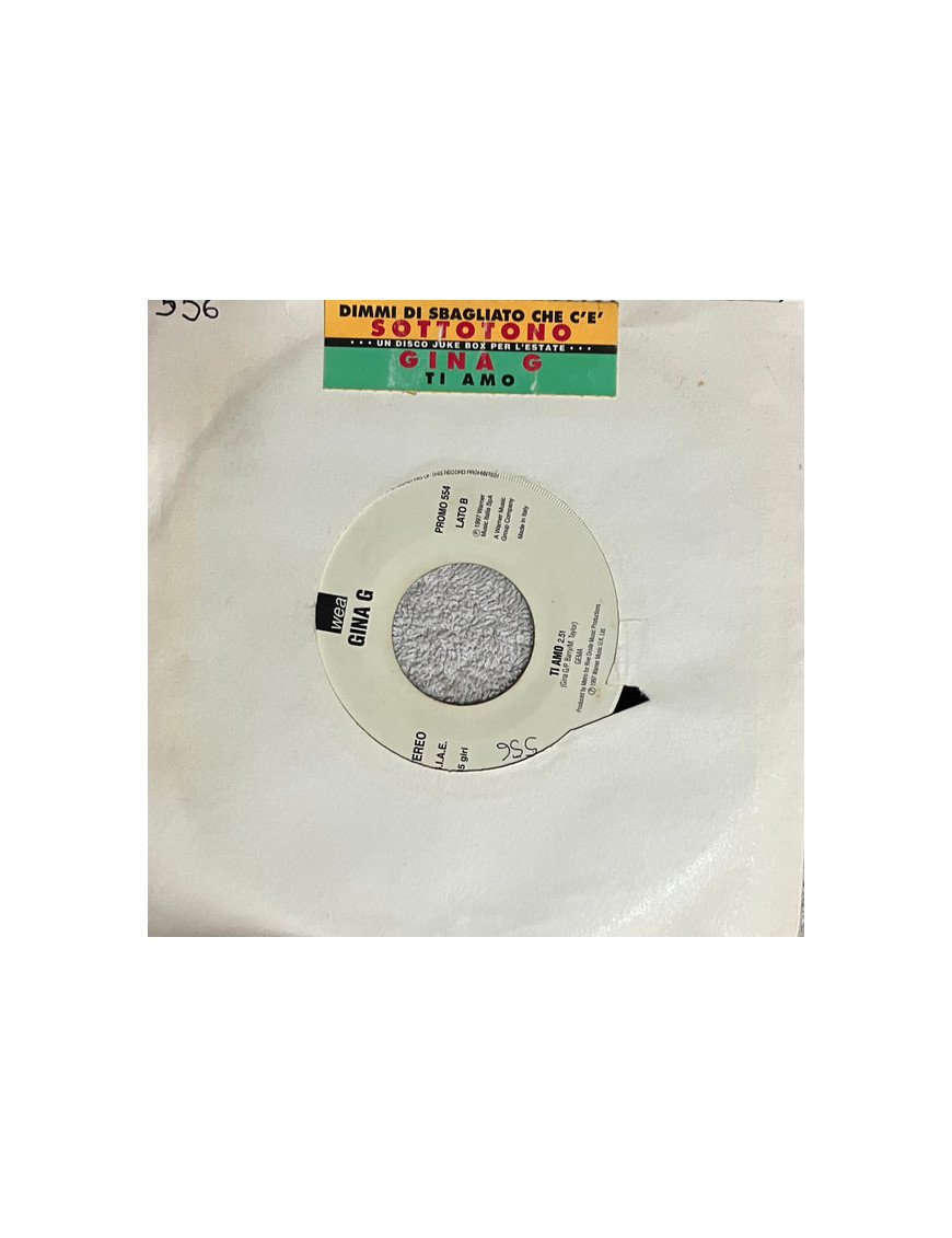 Dimmi Di Sbagliato Che C'è   Ti Amo [Sottotono,...] - Vinyl 7", 45 RPM, Jukebox