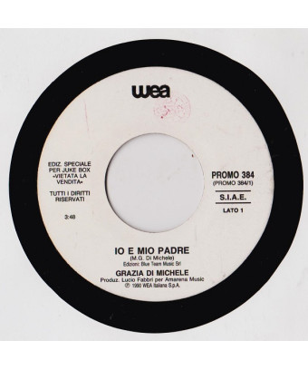 Io E Mio Padre    Downtown Train [Grazia Di Michele,...] - Vinyl 7", 45 RPM, Jukebox