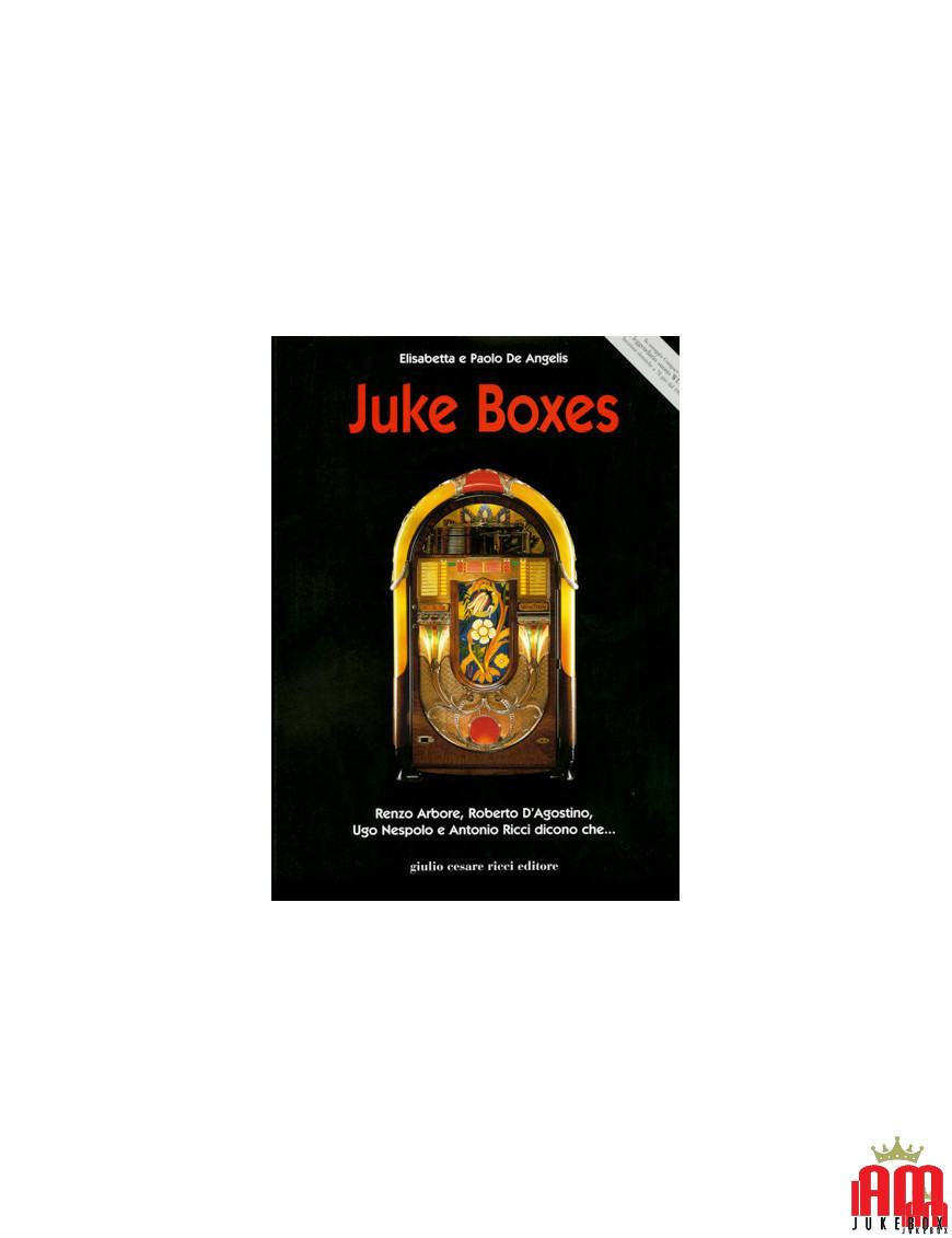 Jukeboxen Jukebox-Bücher [product.brand] Zustand: Neu [product.supplier] 1 Jukebox. Das Buch illustriert alle Hersteller, angefa