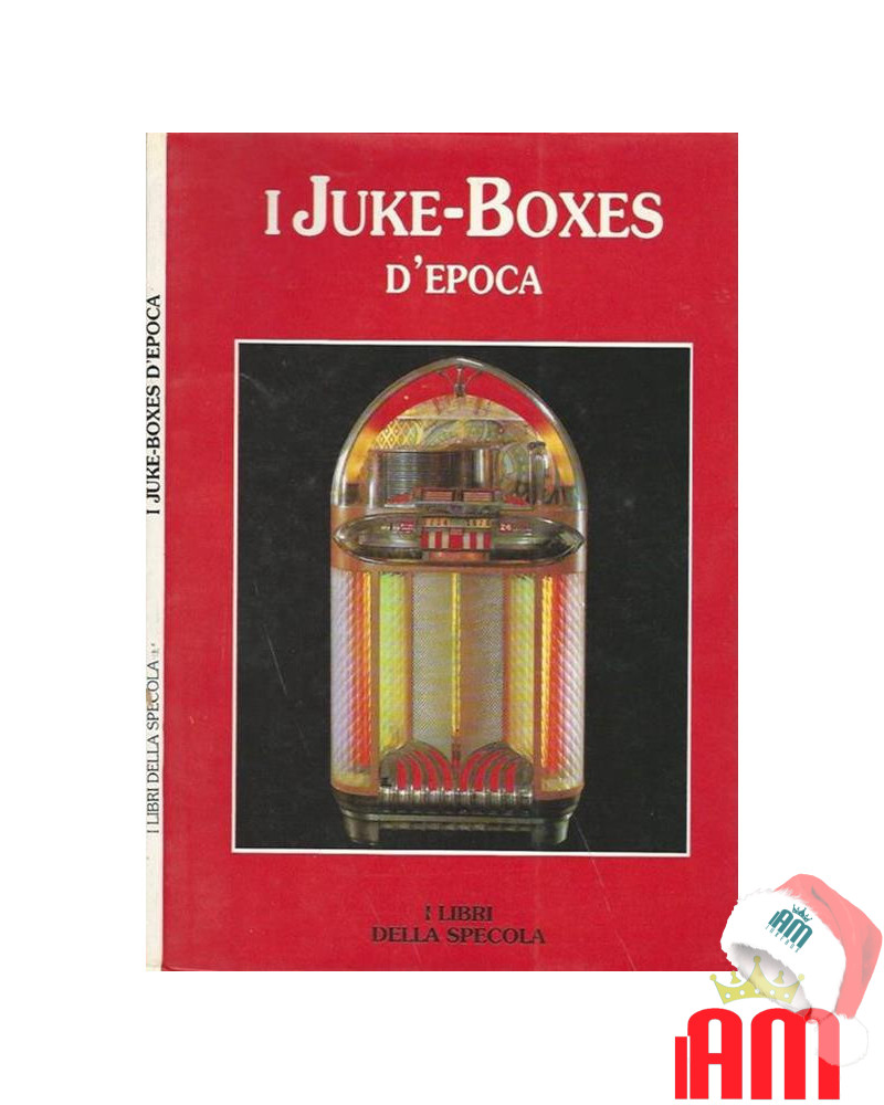 Italiano (Italian) [product.brand]I Juke-Boxes d'epoca. 1 Libri jukebox 1 Shop I'm Jukebox iamjukebox.it 