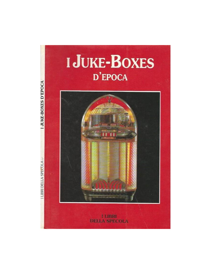 I Juke-Boxes d'epoca.