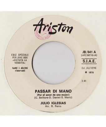 Passar Di Mano (Por El Amor De Una Mujer) Get Up And Boogie [Julio Iglesias,...] - Vinyle 7", 45 RPM, Jukebox [product.brand] 1 