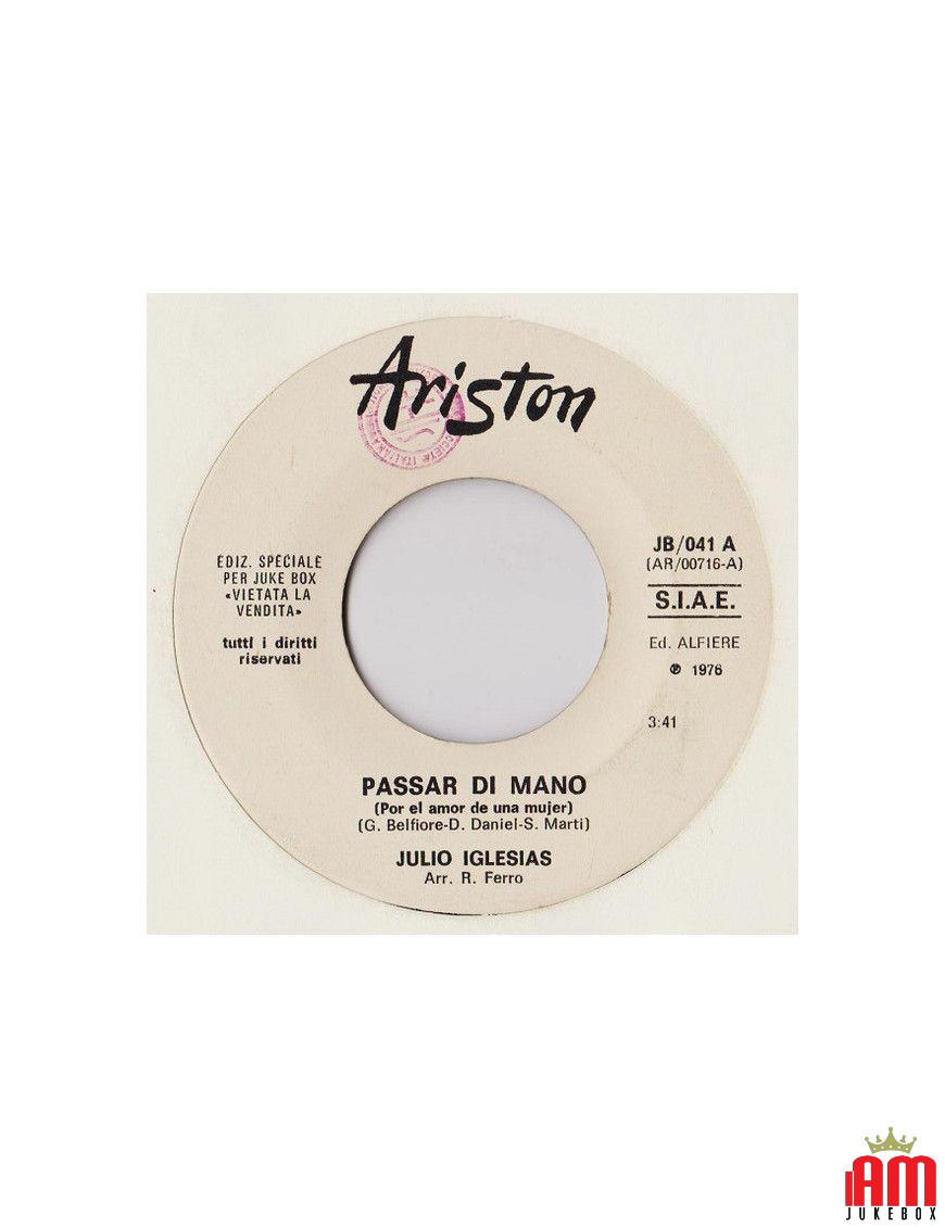 Passar Di Mano (Por El Amor De Una Mujer) Get Up And Boogie [Julio Iglesias,...] - Vinyl 7", 45 RPM, Jukebox [product.brand] 1 -