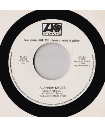 Black Velvet L'Altra Donna [Alannah Myles,...] – Vinyl 7", 45 RPM, Jukebox [product.brand] 1 - Shop I'm Jukebox 