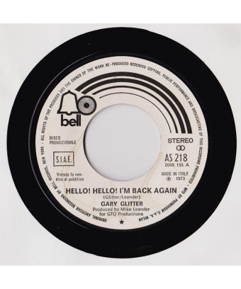  Hello! Hello! I'm Back Again   Tie A Yellow Ribbon Round The Ole Oak Tree [Gary Glitter,...] - Vinyl 7", 45 RPM, Promo,...