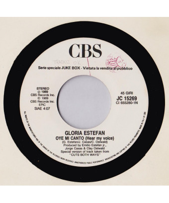 Oye Mi Canto (Hear My Voice)   Chocolate Box [Gloria Estefan,...] - Vinyl 7", 45 RPM, Jukebox, Stereo