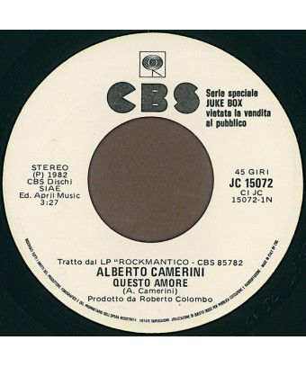 Questo Amore Quante Volte [Alberto Camerini,...] - Vinyl 7", 45 RPM, Jukebox, Stereo [product.brand] 1 - Shop I'm Jukebox 