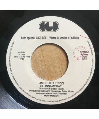 Gli Innamorati Qua Qua Quando [Umberto Tozzi,...] - Vinyle 7", 45 RPM, Jukebox [product.brand] 1 - Shop I'm Jukebox 