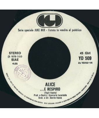 ...E Respiro Le Spank [Alice (4),...] - Vinyl 7", 45 RPM, Jukebox