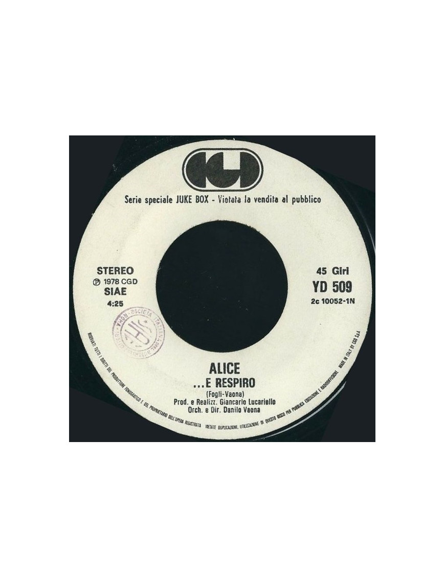 ...E Respiro   Le Spank [Alice (4),...] - Vinyl 7", 45 RPM, Jukebox