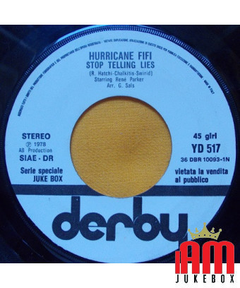 Arrêtez de dire des mensonges que je veux [Hurricane Fifi,...] - Vinyl 7", 45 RPM, Jukebox [product.brand] 1 - Shop I'm Jukebox 