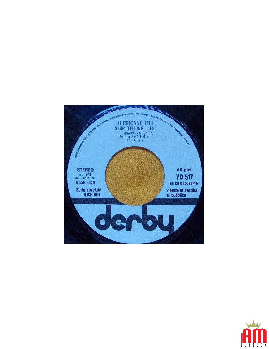 Arrêtez de dire des mensonges que je veux [Hurricane Fifi,...] - Vinyl 7", 45 RPM, Jukebox [product.brand] 1 - Shop I'm Jukebox 