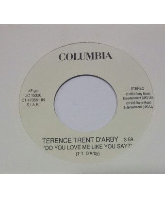 Do You Love Me Like You Say? I Miss You [Terence Trent D'Arby,...] - Vinyl 7", 45 RPM, Promo [product.brand] 1 - Shop I'm Jukebo