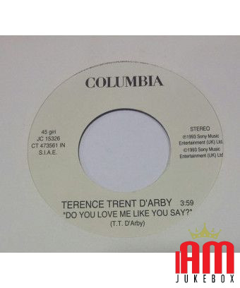 Do You Love Me Like You Say? Mi Manchi [Terence Trent D'Arby,...] - Vinyl 7", 45 RPM, Promo [product.brand] 1 - Shop I'm Jukebox