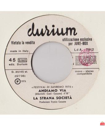 Let's go away as you are, with who you are [La Strana Società,...] - Vinyl 7", 45 RPM, Jukebox [product.brand] 1 - Shop I'm Juke