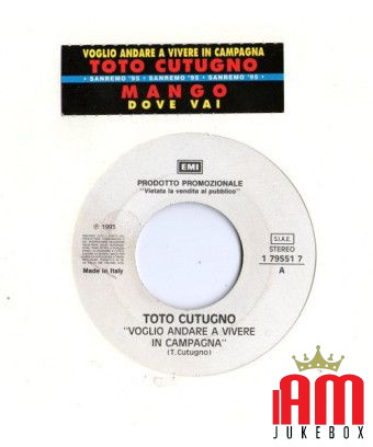 I Want to Live in the Country Where You Go [Toto Cutugno,...] - Vinyl 7", 45 RPM, Promo [product.brand] 1 - Shop I'm Jukebox 