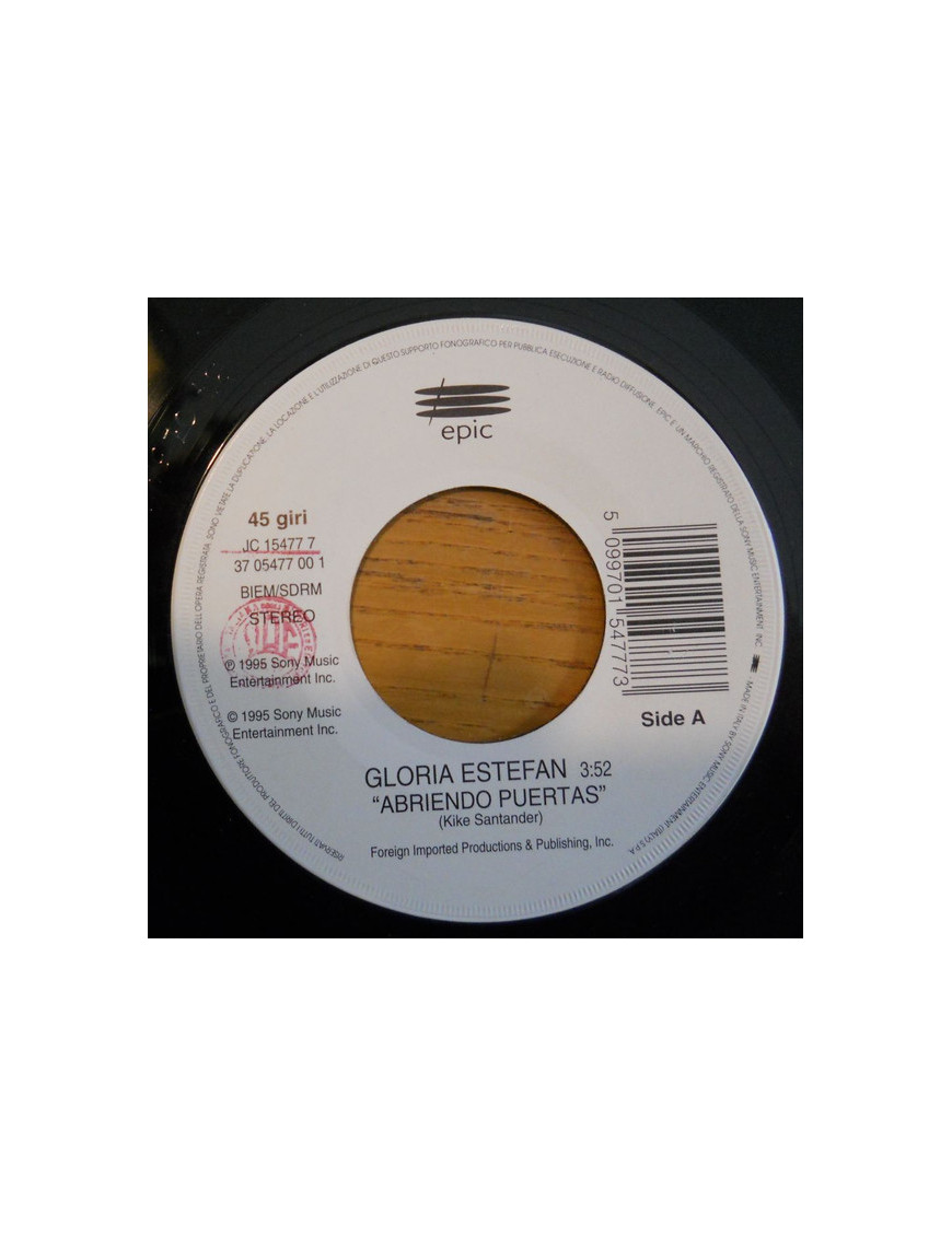 Abriendo Puertas   Raoul And The Kings Of Spain [Gloria Estefan,...] - Vinyl 7", 45 RPM, Jukebox