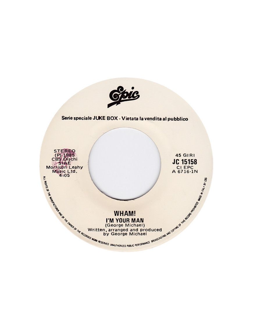 I'm Your Man Party All The Time [Wham!,...] - Vinyl 7", 45 RPM, Jukebox [product.brand] 1 - Shop I'm Jukebox 