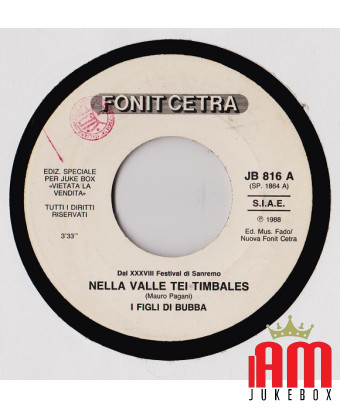 Dans la vallée de Tei Timbales comme un jour au soleil [I Figli Di Bubba,...] - Vinyl 7", 45 RPM, Jukebox [product.brand] 1 - Sh
