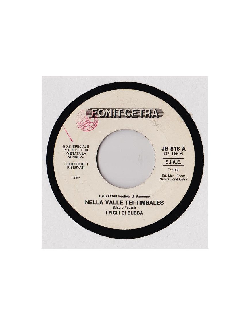 Nella Valle Tei Timbales Come Un Giorno Al Sole [I Figli Di Bubba,...] - Vinyl 7", 45 RPM, Jukebox [product.brand] 1 - Shop I'm 