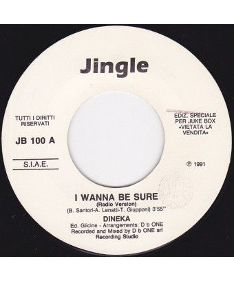 I Wanna Be Sure Can't You See [Dineka,...] - Vinyl 7", 45 RPM, Jukebox [product.brand] 1 - Shop I'm Jukebox 