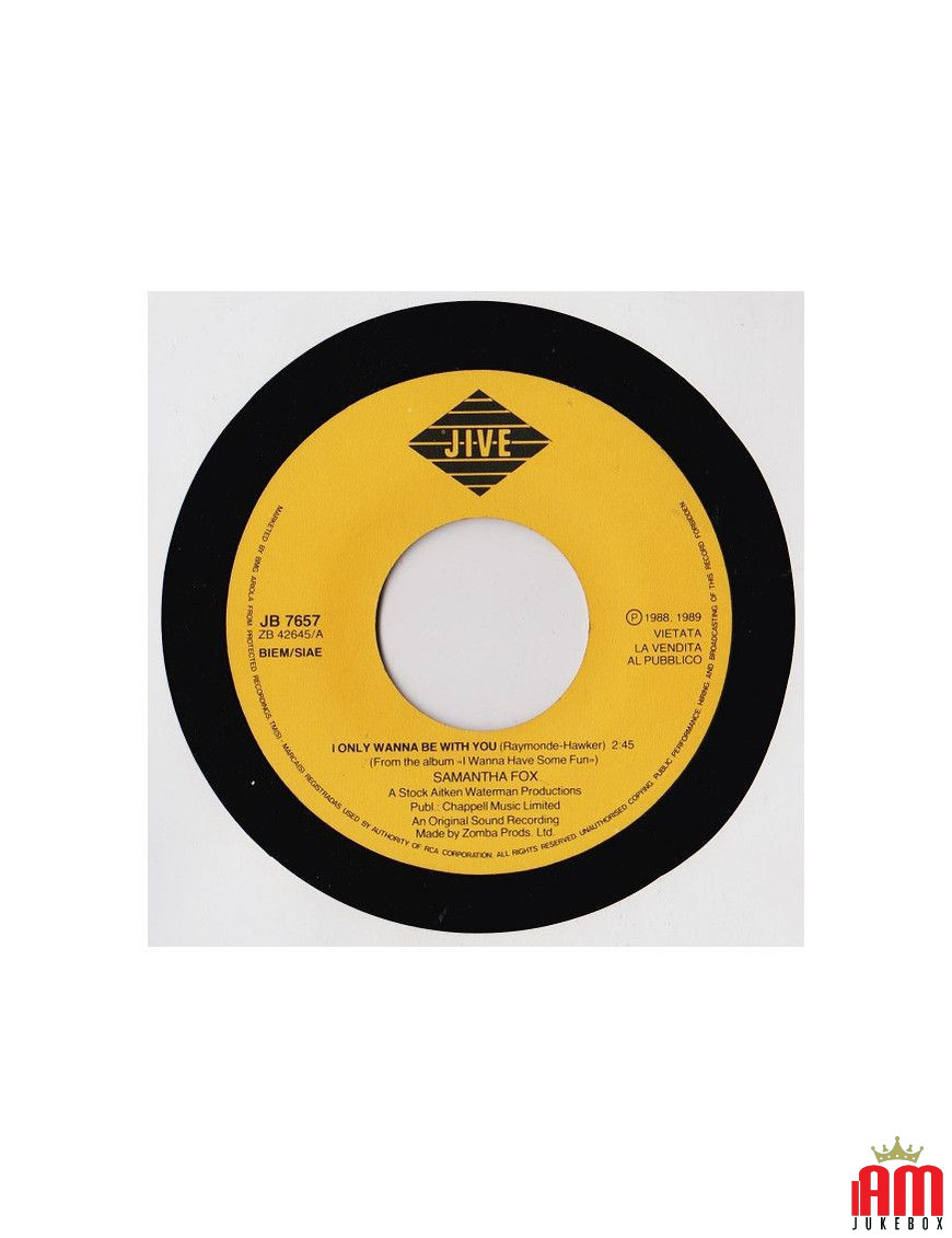 I Only Wanna Be With You Cani Sciolti [Samantha Fox,...] - Vinyl 7", 45 RPM, Promo [product.brand] 1 - Shop I'm Jukebox 