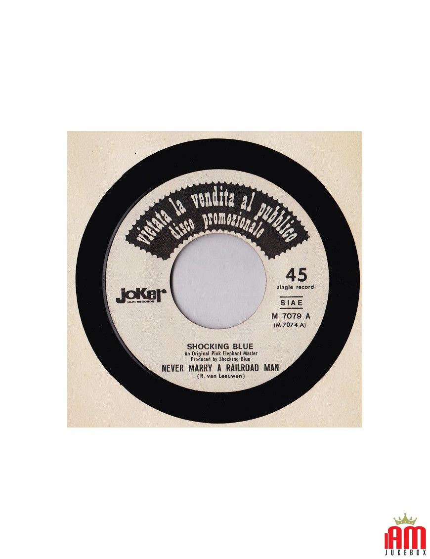 Never Marry A Railroad Man   Back In The Sun [Shocking Blue,...] - Vinyl 7", 45 RPM, Single, Promo