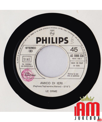 Amico Di Hier sous ton amour puissant [Le Orme,...] - Vinyl 7", 45 RPM, Promo [product.brand] 1 - Shop I'm Jukebox 