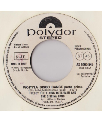  Wojtyla Disco Dance (Première partie) Tout va bien [Freddy The Flying Dutchman And The Sistina Band,...] - Vinyle...